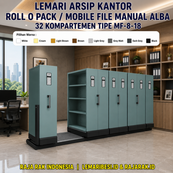 MOBILE FILE MANUAL ALBA 32 KOMPARTEMEN TIPE MF-8-18 RAJARAK(1) LEMARI ARSIP KANTOR ROLL O PACK / MOBILE FILE MANUAL ALBA 32 KOMPARTEMEN TIPE MF-8-18: Solusi Penyimpanan Arsip Profesional dengan Kapasitas Besar dan Hemat Ruang
